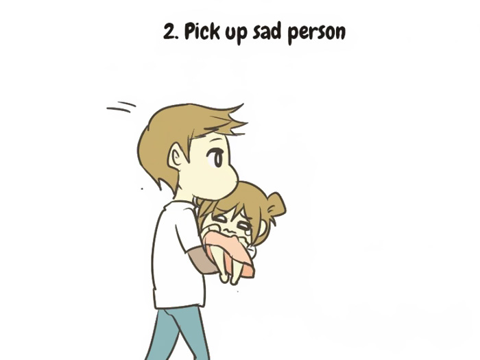Pick Up Sad Person