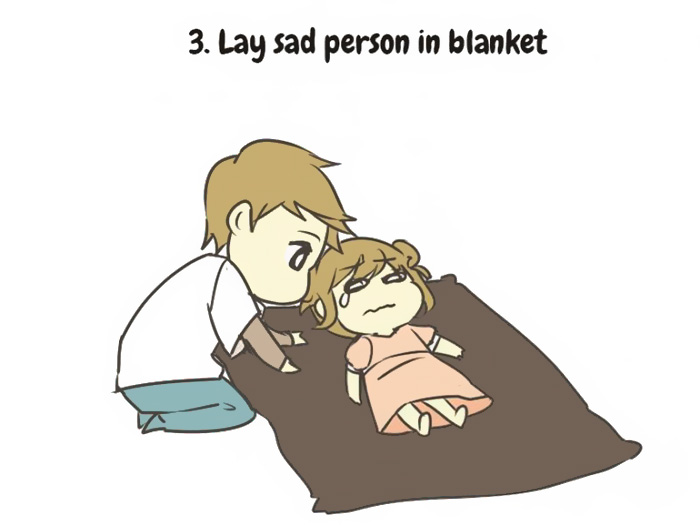 AD-How-To-Take-Care-Of-A-Sad-Person-04