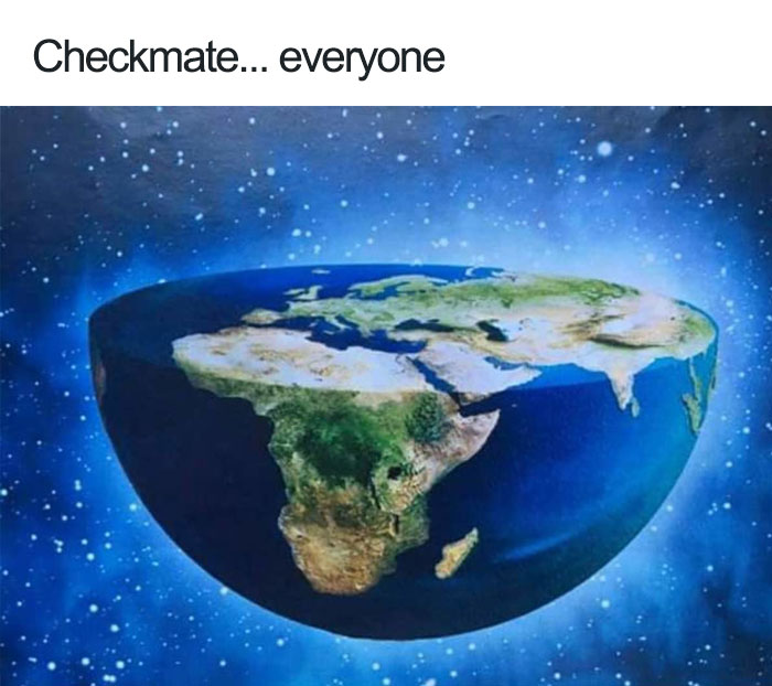 The Internet Can’t Stop Trolling Flat-Earthers With 25+ Hilarious Memes